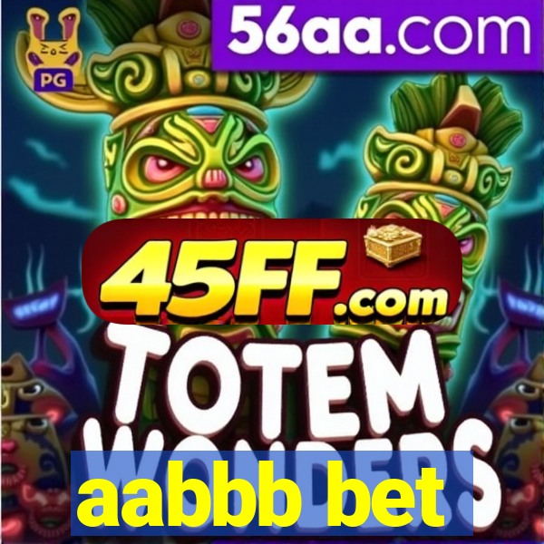 aabbb bet
